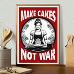 affiche make cakes not war