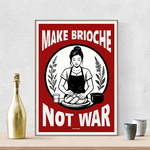 affiche Make brioche not war
