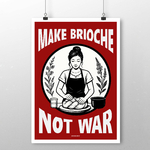 affiche Make brioche not war 2