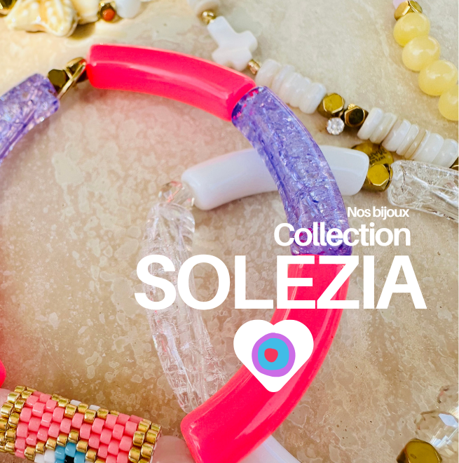 Notre collection Solezia
