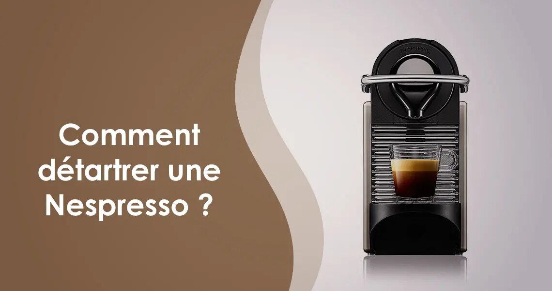 Comment détartrer une Nespresso Pixie, Essenza ou Citiz ?