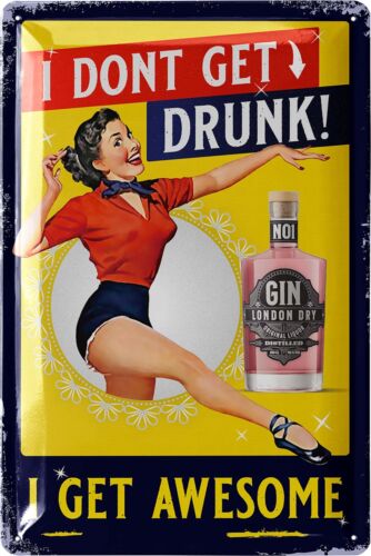 plaque-metal-i-don-t-get-drunk-vintage-20x30