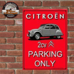 plaque tôle vintage citroen 2cv parking only