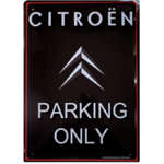 plaque citroen parking only 20x30