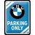 plaque émaillée bmw parking only