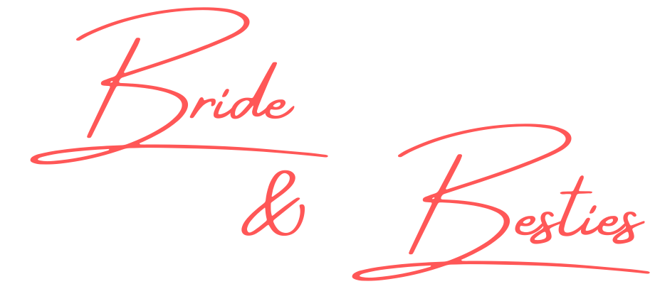 BRIDE & BESTIES
