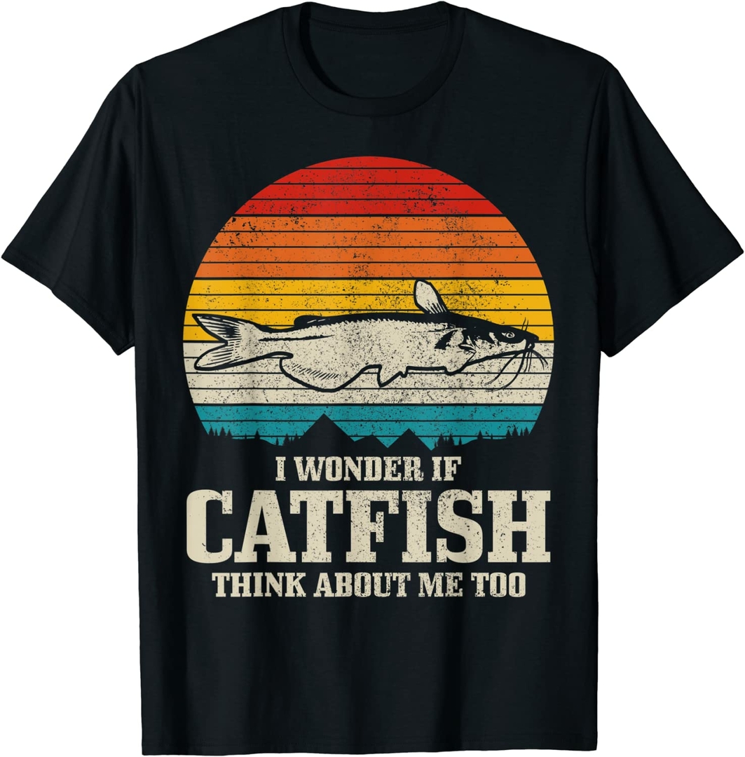 I Wonder If Catfish Think About Me Vintage Funny Catfishing T-Shirt