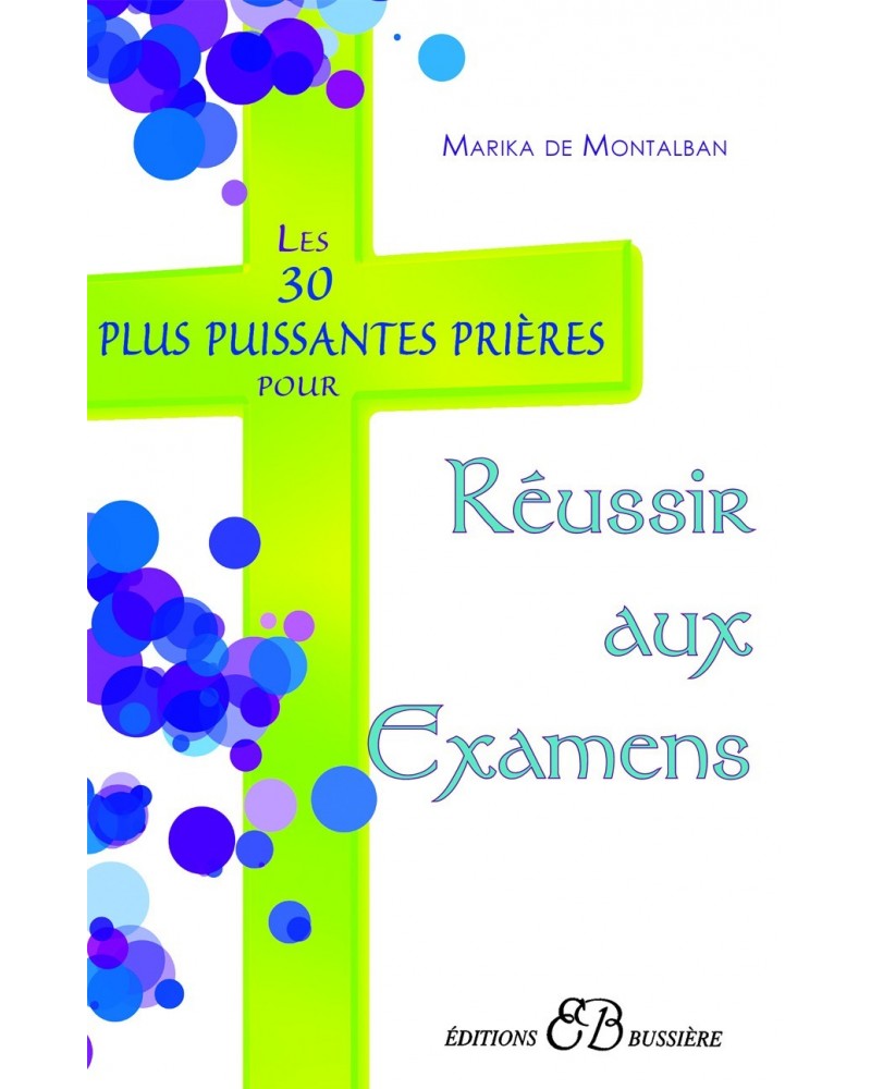 les-30-plus-puissantes-prieres-pour-reussir-aux-examens