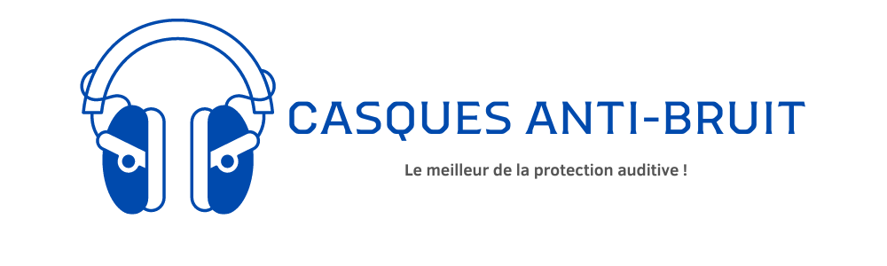 Casques anti-bruit : le meilleur de la protection auditive !