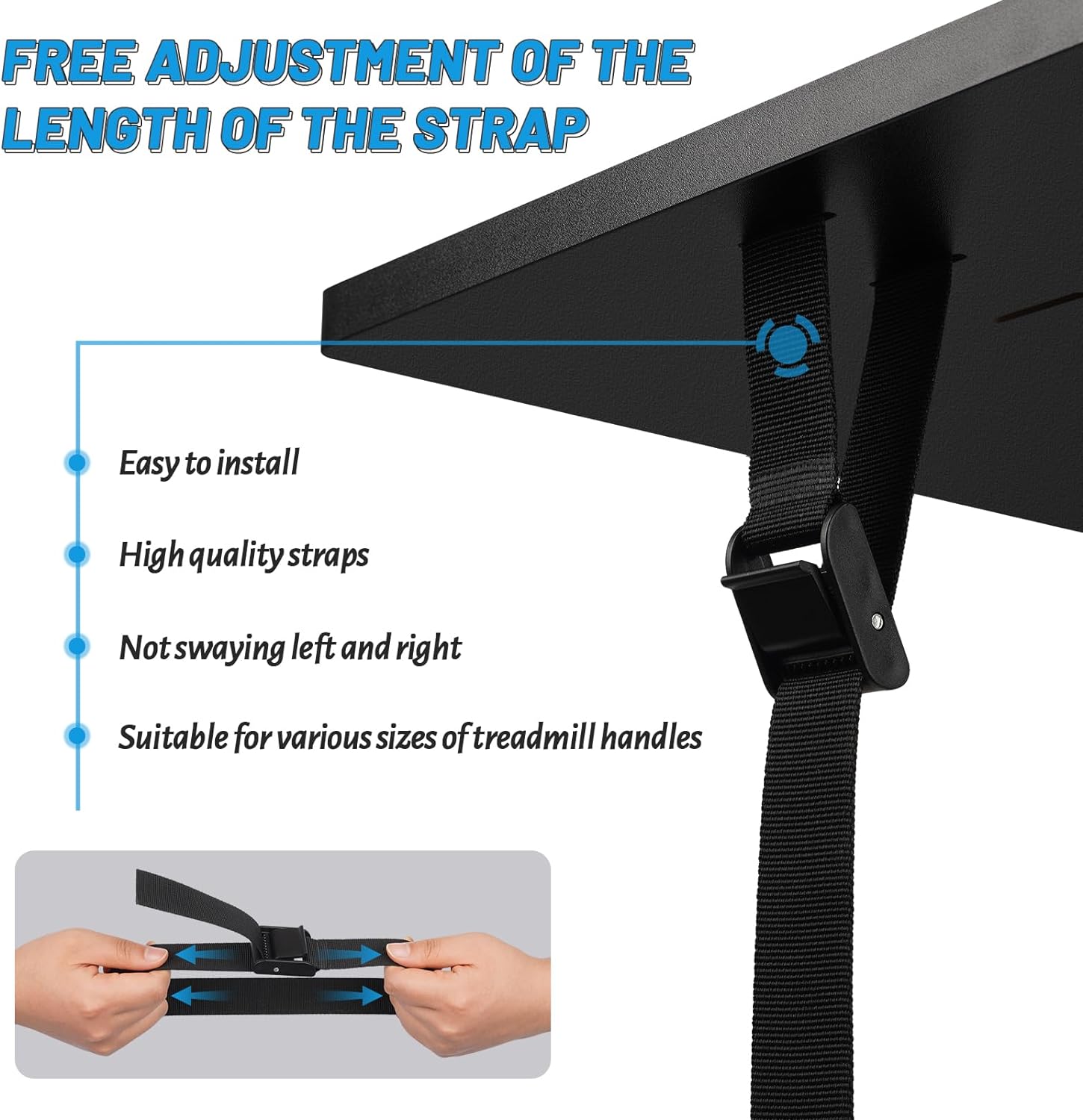Manage products with free strap length adjustment.