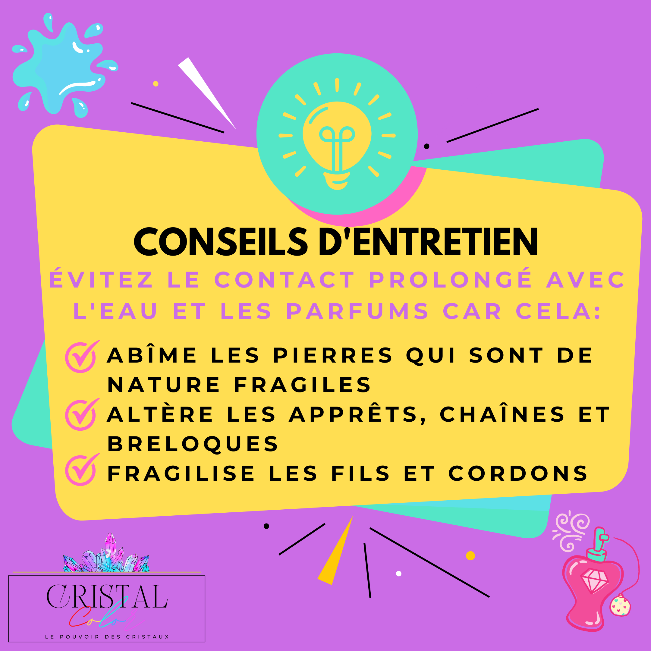 CONSEILS DENTRETIEN CRISTAL COLOR