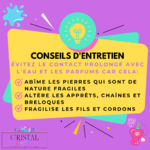 CONSEILS DENTRETIEN CRISTAL COLOR