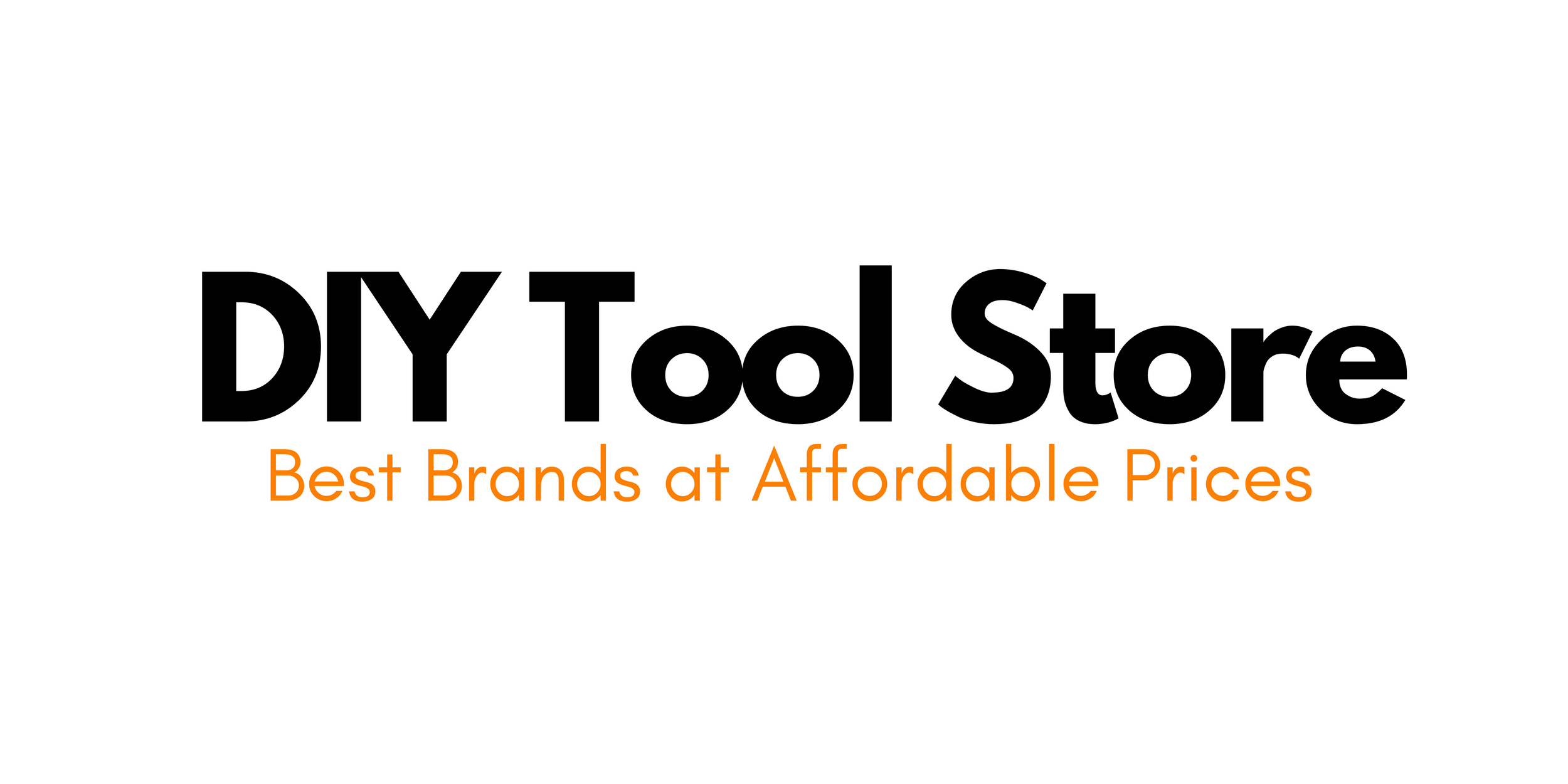 DIY Tool Store - Best Brands At Affordable Prices