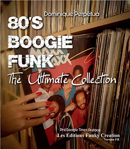 80'S BOOGIE FUNK : the ultimate collection