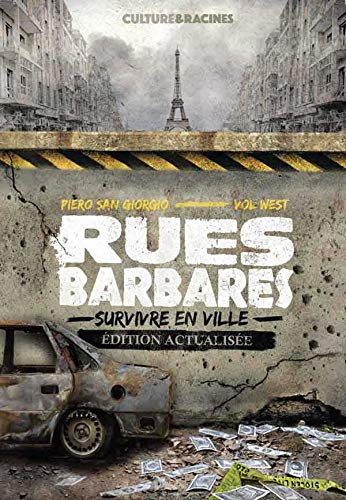 Rues Barbares : survivre en ville (Livre)