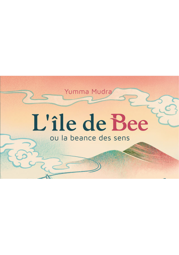 lile-de-bee-ou-la-beance-des-sens-1