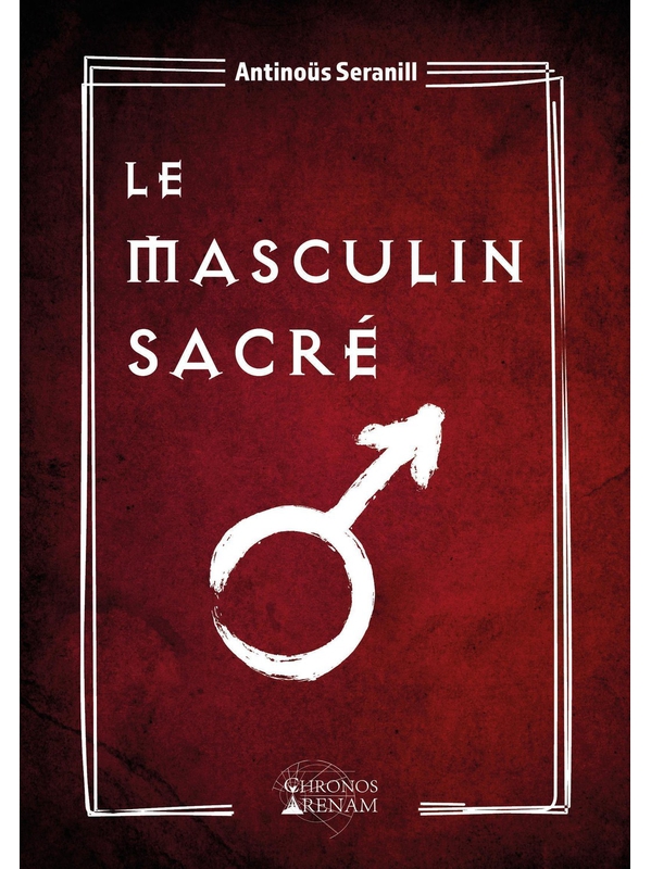 le masculin sacré