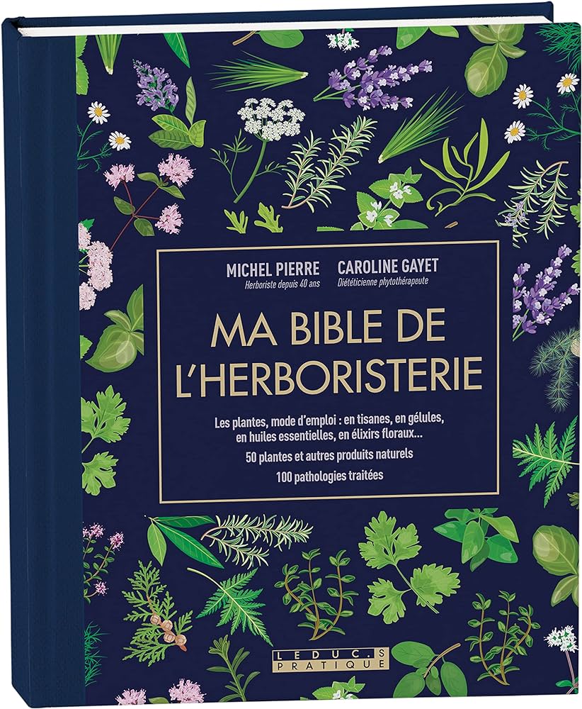 ma bible de l'herboristerie edition luxe