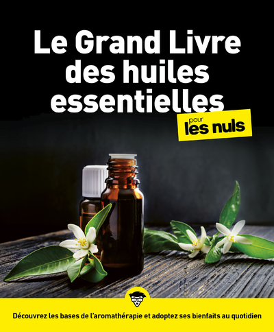 les huiles essentielles pour les nuls