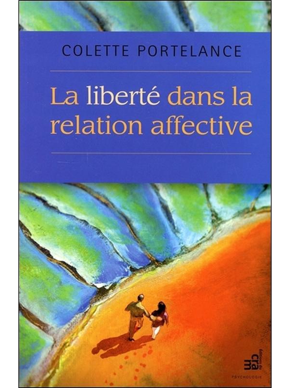 liberte dans la relation affective