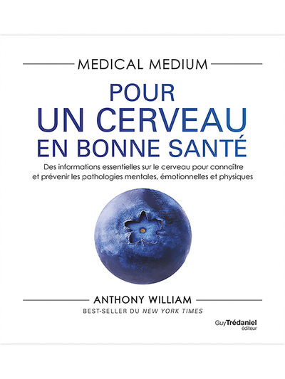 Medical medium pour un cerveau en bonne sante