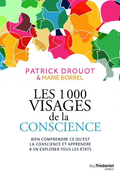 1000 visages de la consciecne