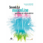 sexualite-masculine-puissance-et-vulnerabilite