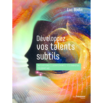 Developpez vos talents subtils