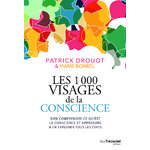 1000 visages de la consciecne