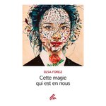 cette magie qui est en nous