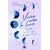 Vivre avec la lune