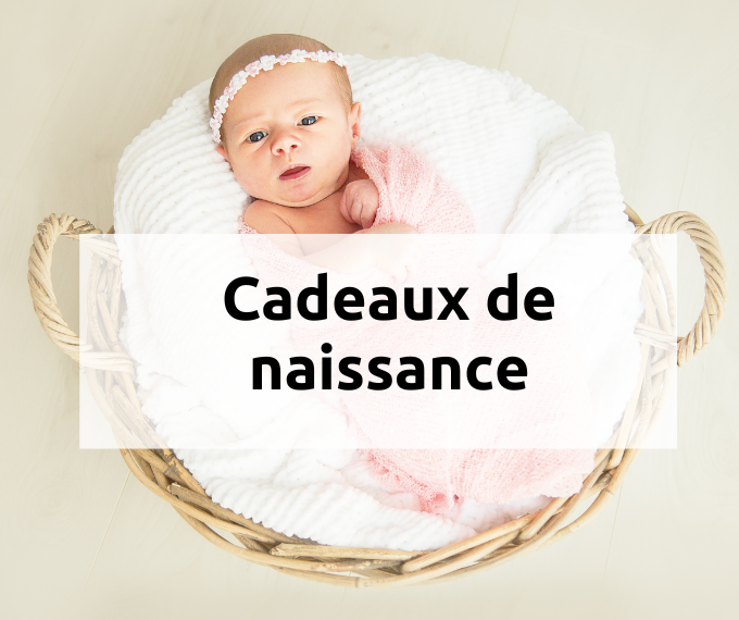 Cadeaux de naissance