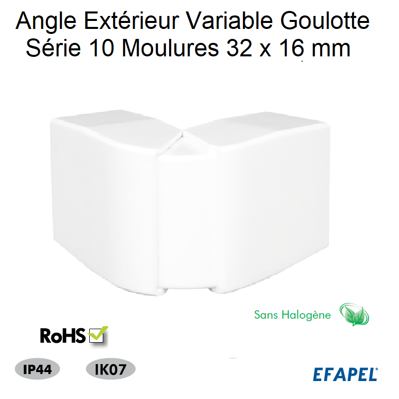 Angle extérieur variable pour goulotte série 10 Moulures sans halogènes 32x16 10046GBR