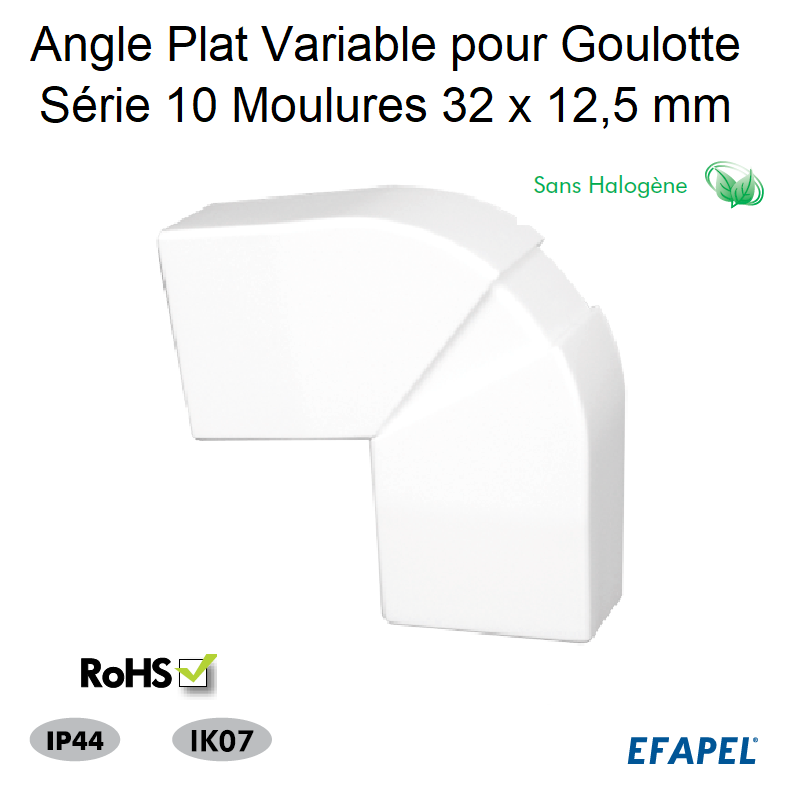 Angle Plat Variable pour goulotte 32x12,5 Sans halogène