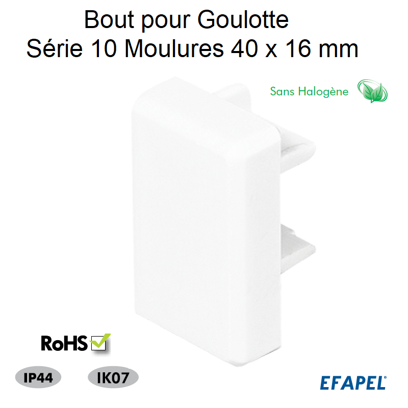 Bout pour goulotte série 10 Moulures sans halogènes 40x16 10065GBR