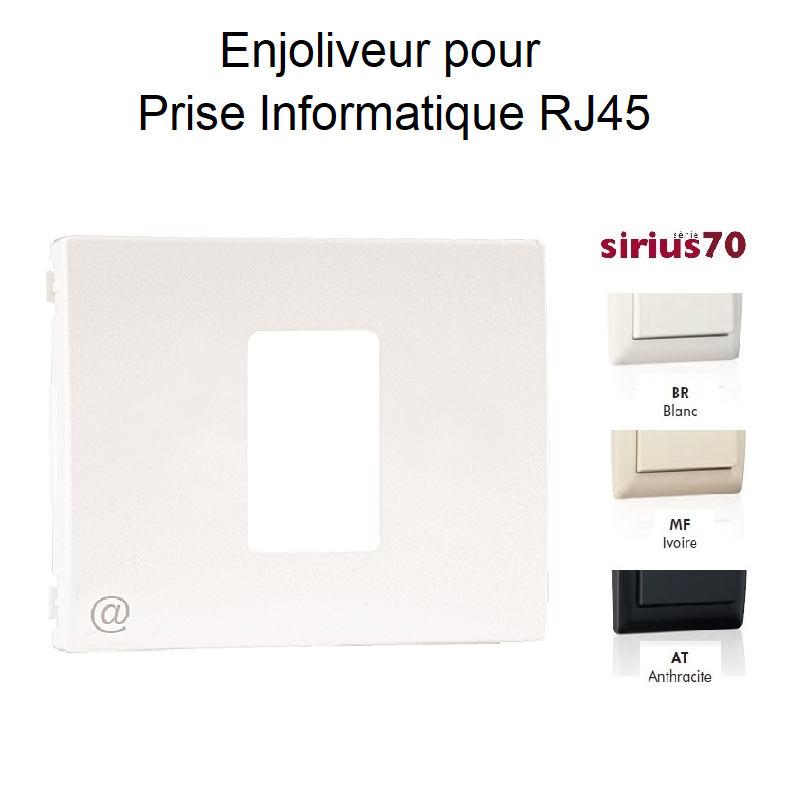 Enjoliveur de Prise Informatique RJ45 - Sirius70