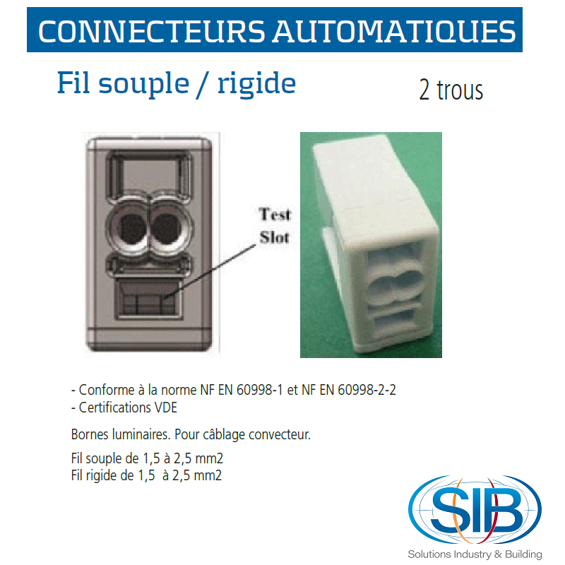 Connecteur automatique Fil R Fil S P07122-2 trous