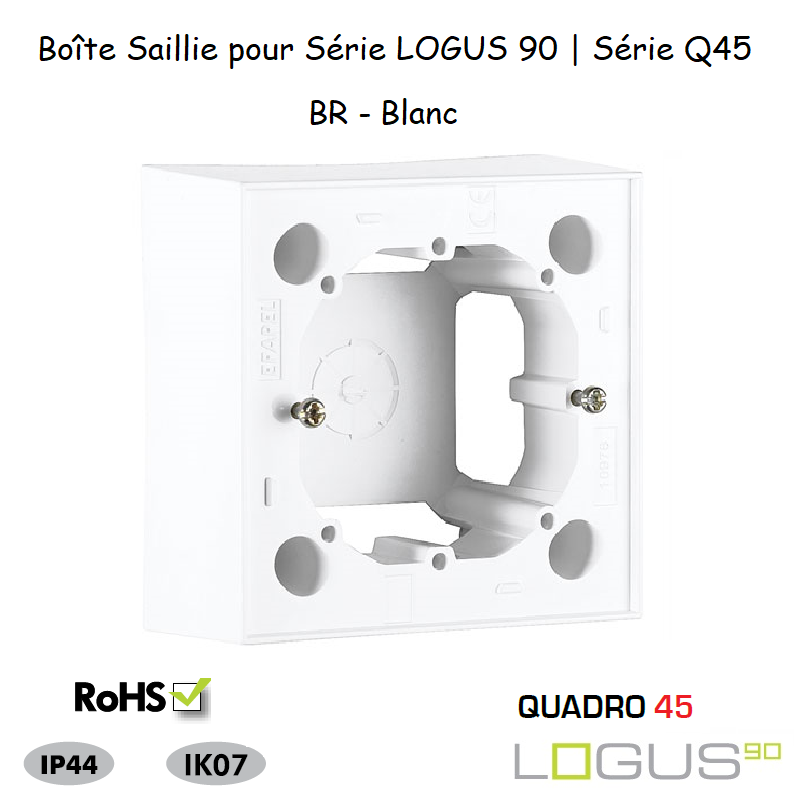 Boite Saillie pour Logus90 ou série Quadro 45 pour goulotte série 10 Moulures 10976ABR