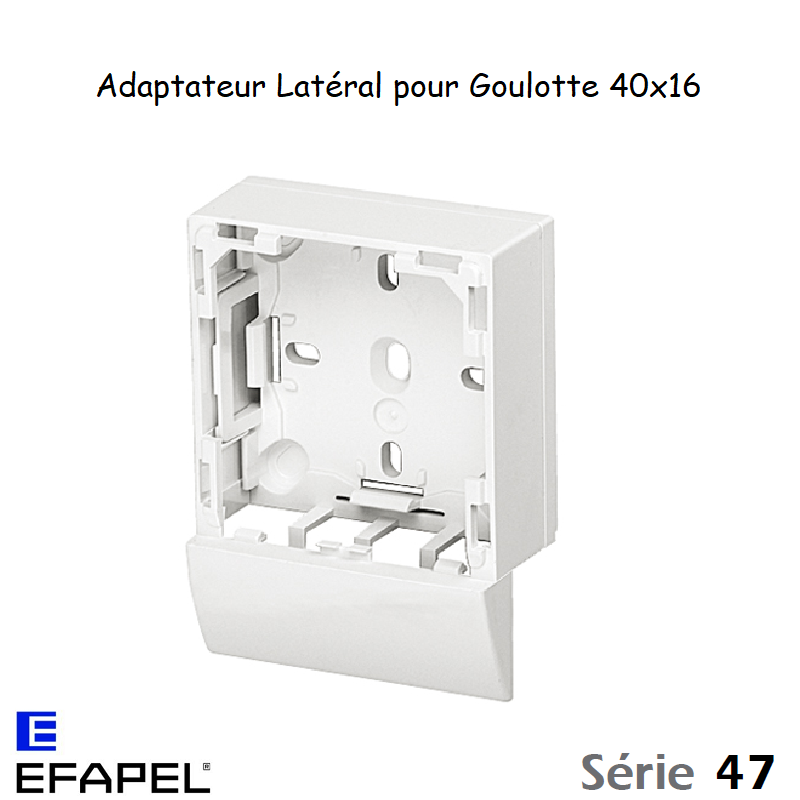 Adaptateur latéral pour Goulotte 40x16 10068ABR