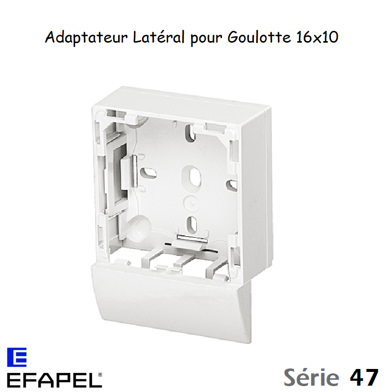 Adaptateur latéral pour Goulotte 16x10 10028ABR