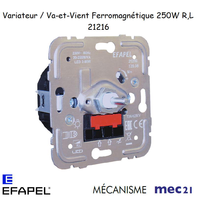 Mécanisme variateur va-et-vient ferromagnétique pour lampes basse consomation 250W R L mec 21216
