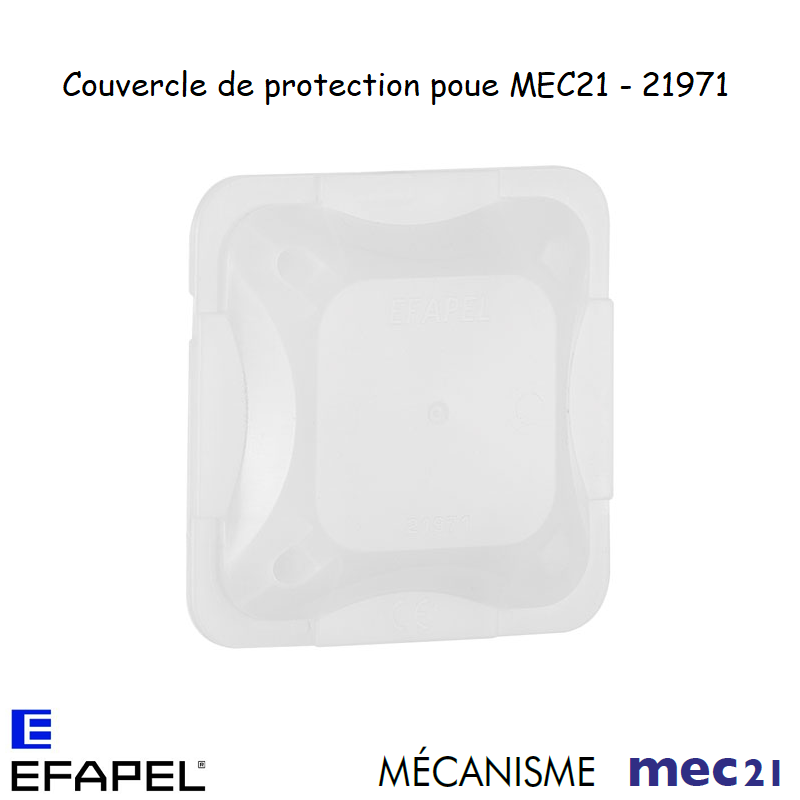 Couvercle de protection pour mecanismes mec 21 EFAPEL 21971