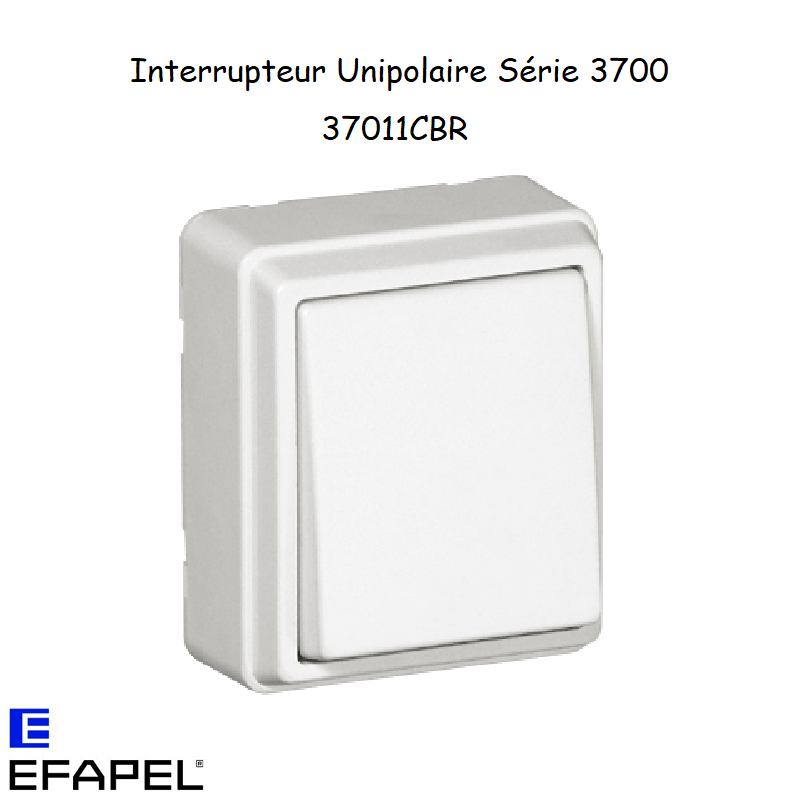 Interrupteur Unipolaire Série 3700 EFAPEL 37011C