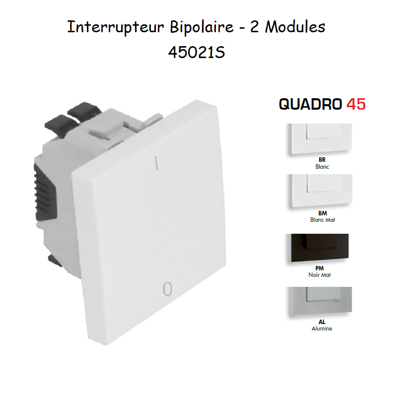 Interrupteur Bipolaire 2 modules Quadro 45021S
