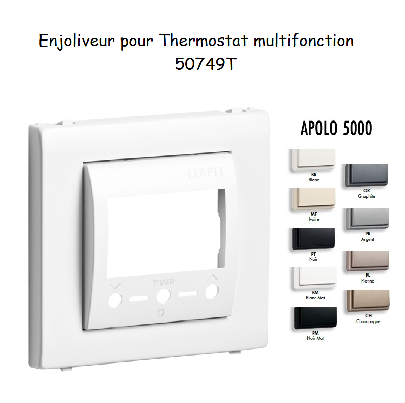 Enjoliveur Chronothermostat avec capteur IR APOLO5000 50749T