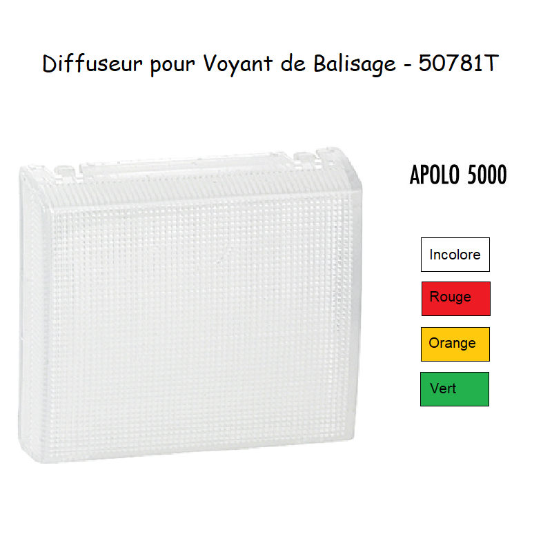Diffuseur pour voyant de balisage APOLO5000 50781T
