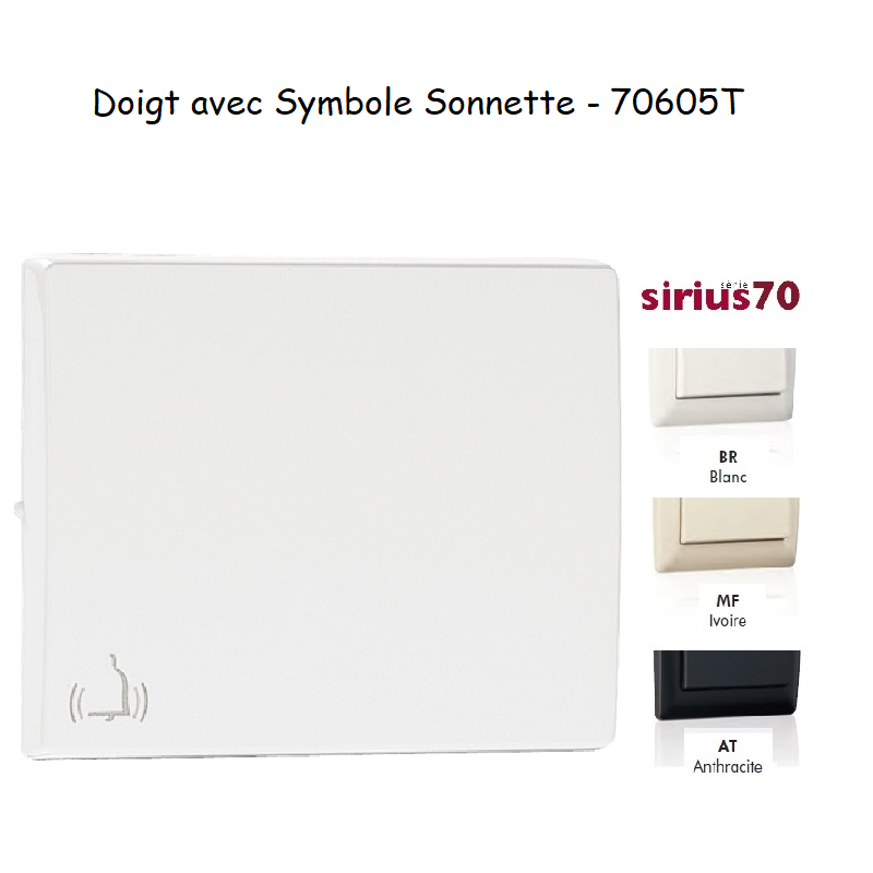 Doigt avec symbole Sonnette Sirius 70605T