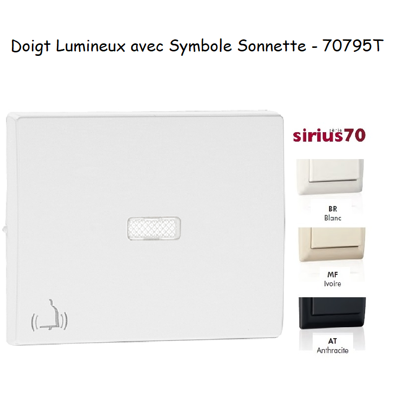 Doigt interrupteur lumineux avec symbole Sonnette Sirius 70795T