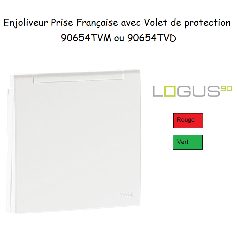 Enjoliveur pour Prise de courant française avec volet de protection Logus 90654TVM ou TVD