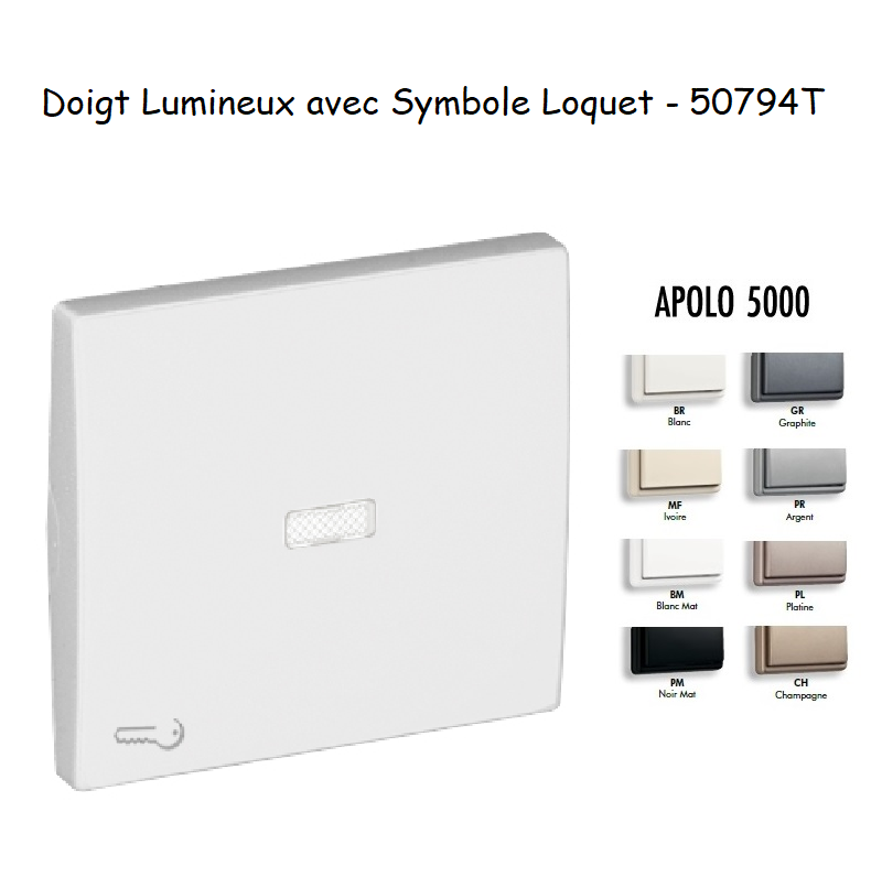 Doigt lumineux Avec symbole Loquet APOLO5000 50794T
